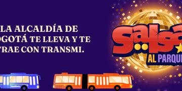 La Alcaldía de Bogotá y TransMi te llevan y traen para disfrutar Salsa al Parque 2025